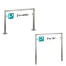 HISKA |  Parkplatzschild Edelstahl und ESG-Weißglas | Standardtext | Besucher, Kunden etc...